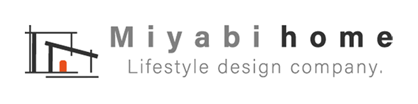 Miyabi Home|和歌山の建築設計・注文住宅